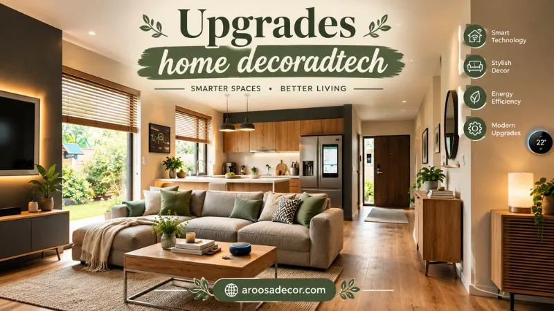 Upgrades home decoradtech